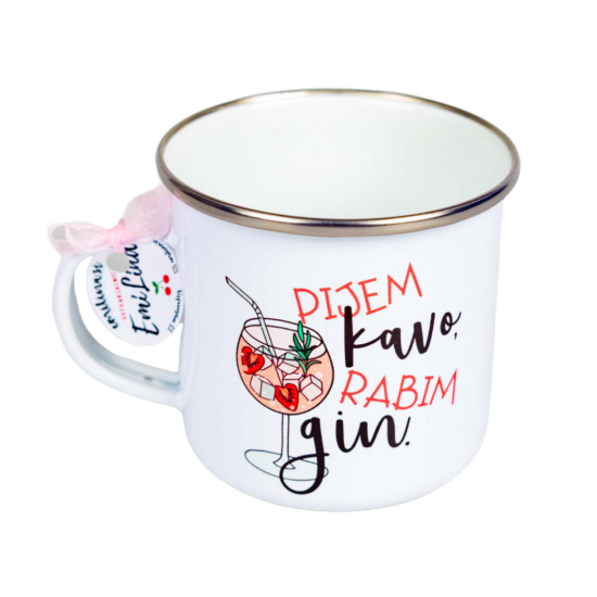 Emajlirana skodelica: Pijem KAVO, rabim GIN